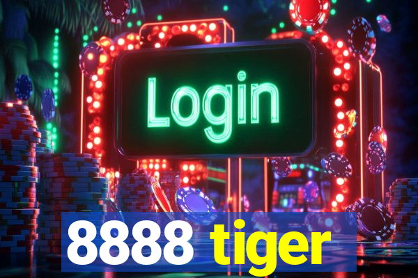 8888 tiger